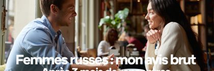 Rencontre avec des femmes russes